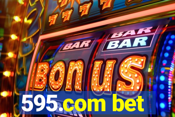 595.com bet